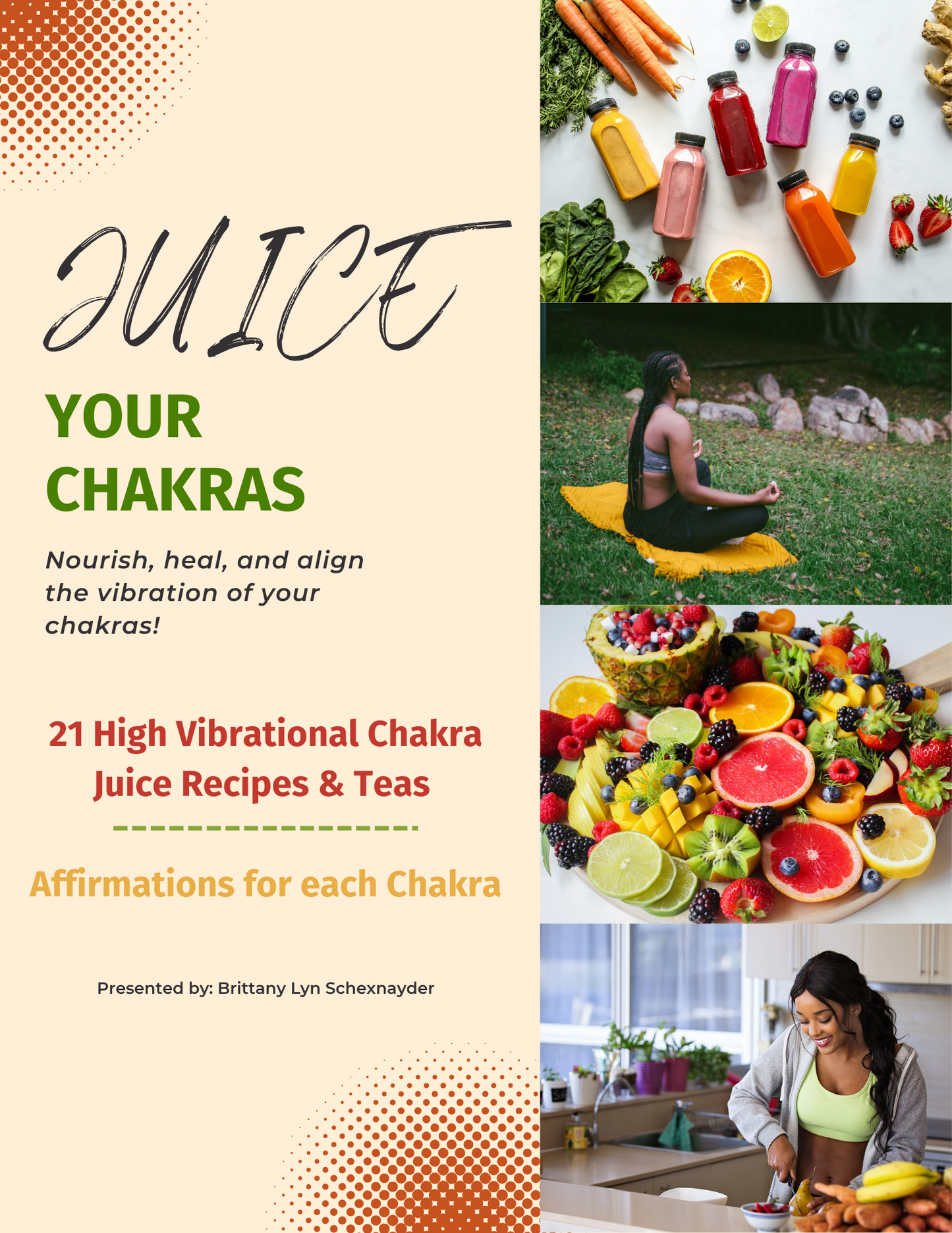 "Juice Your Chakras" – 21 High-Vibe Recipes for your Mind, Body, & Spirit